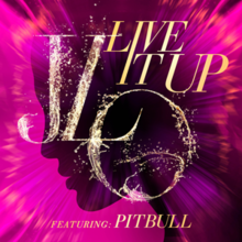 Live It Up Live It Up