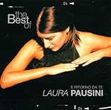 The Best of Laura Pausini - E ritorno da te