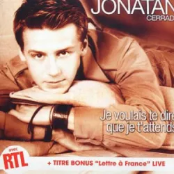 Je voulais te dire que je t'attends