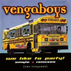 We Like to Party! (The Vengabus) We Like to Party! (The Vengabus)
