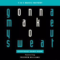 Gonna Make You Sweat (Everybody Dance Now)