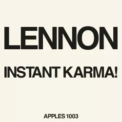 Instant Karma (We All Shine On)