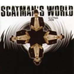 Scatman's World