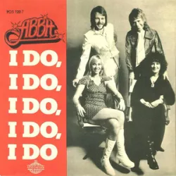 I Do, I Do, I Do, I Do, I Do