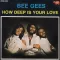 How Deep Is Your Love