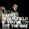 If You're Not the One
