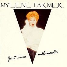 Je t'aime mélancolie