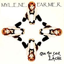 Que mon cœur lâche